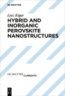 Hybrid and Inorganic Perovskite Nanostructures Cover Image