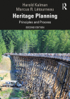 Heritage Planning: Principles and Process By Harold Kalman, Marcus R. Létourneau Cover Image