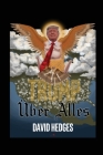 Trump Über Alles: Rhymes for Trying Times Cover Image