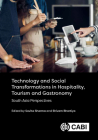 Technology and Social Transformations in Hospitality, Tourism and Gastronomy: South Asia Perspectives By Savita Sharma (Editor), Shivam Bhartiya (Editor) Cover Image