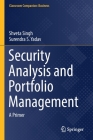 Security Analysis and Portfolio Management: A Primer By Shveta Singh, Surendra S. Yadav Cover Image