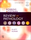 Robbins and Cotran Review of Pathology (Robbins Pathology) By Edward C. Klatt, Vinay Kumar Cover Image