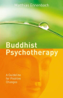 Buddhist Psychotherapy: A Guide for Beneficial Changes Cover Image