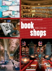 Bookshops: Long-Established and the Most Fashionable By Markus Sebastian Braun (Editor) Cover Image