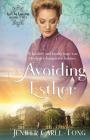 Avoiding Esther By Jenifer Carll-Tong Cover Image