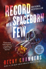 Record of a Spaceborn Few (Wayfarers #3) By Becky Chambers Cover Image