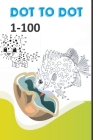 Dot to dot 1-100: Learn to Count book By Elite Books Cover Image