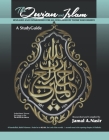 The Qur'an and Islam: Revealed And Established For All, Followed By Those Who Believe By Jamal A. Nasir Cover Image