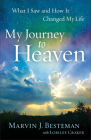 My Journey to Heaven: What I Saw and How It Changed My Life Cover Image