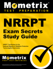 Nrrpt Exam Secrets Study Guide: Nrrpt Test Review for the National Registry of Radiation Protection Technologists Examination By Mometrix Radiography Certification Test (Editor) Cover Image
