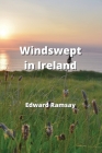 Windswept in Ireland Cover Image