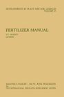 Fertilizer Manual (Developments in Plant and Soil Sciences #15) By Travis P. Hignett (Editor) Cover Image