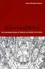 To Feed and Be Fed: The Cosmological Bases of Authority and Identity in the Andes By Susan Elizabeth Ramírez Cover Image
