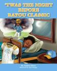 Twas the Night Before Bayou Classic Cover Image