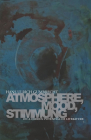 Atmosphere, Mood, Stimmung: On a Hidden Potential of Literature By Hans Ulrich Gumbrecht, Erik Butler (Translator) Cover Image