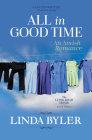 All in Good Time: An Amish Romance (Long Road Home #3) By Linda Byler Cover Image