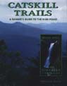 Northern Trails (Catskill Trails; A Ranger's Guide to the High Peaks #1) Cover Image