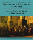 The Broadview Anthology of Social and Political Thought: From Machiavelli to Nietzsche Cover Image