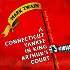 A Connecticut Yankee in King Arthur's Court By Mark Twain, Stuart Langton (Read by) Cover Image