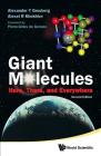 Giant Molecules: Here, There, and Everywhere (2nd Edition) By Alexander Y. Grosberg, Alexei R. Khokhlov Cover Image