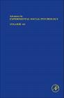 Advances in Experimental Social Psychology: Volume 44 By Mark P. Zanna (Editor), James M. Olson (Editor) Cover Image
