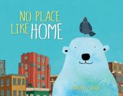 No Place Like Home By Ronojoy Ghosh Cover Image