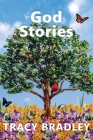 God Stories By Tracy Bradley Cover Image