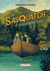 The Sasquatch of Harriman Lake By K. Jackson, Lorenzo Conti (Illustrator) Cover Image