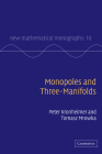 Monopoles and Three-Manifolds (New Mathematical Monographs #10) Cover Image