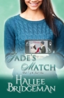 Jade's Match: The Jewel Series Book 7 By Hallee Bridgeman, Amanda Gail Smith (Cover Design by), Gregg Bridgeman (Editor) Cover Image