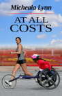 At All Costs By Micheala Lynn Cover Image