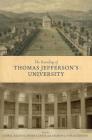The Founding of Thomas Jefferson's University (Jeffersonian America) Cover Image