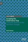 Escaping the Governance Trap: Economic Reform in the Northern Triangle Cover Image
