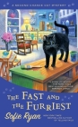 The Fast and the Furriest (Second Chance Cat Mystery #5) Cover Image