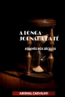 A Longa Jornada da Fé: Através dos Séculos By Abdenal Carvalho Cover Image