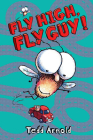 Fly High, Fly Guy! (Fly Guy #5) By Tedd Arnold, Tedd Arnold (Illustrator) Cover Image