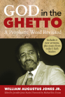 God in the Ghetto: A Prophetic Word Revisited Cover Image