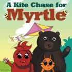 A Kite Chase for Myrtle Cover Image