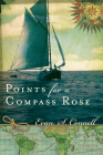 Points for a Compass Rose By Evan Connell Cover Image