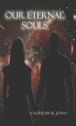 Our Eternal Souls: A Forever Love Story By P.L. Jonas Cover Image