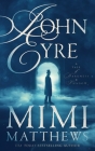 John Eyre: A Tale of Darkness and Shadow By Mimi Matthews Cover Image