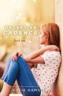 Deceptive Cadence By Katie Hamstead Cover Image