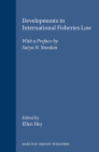 Developments in International Fisheries Law: With a Preface by Satya N. Nandan Cover Image