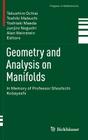 Geometry and Analysis on Manifolds: In Memory of Professor Shoshichi Kobayashi (Progress in Mathematics #308) By Takushiro Ochiai (Editor), Toshiki Mabuchi (Editor), Yoshiaki Maeda (Editor) Cover Image