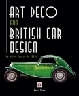 Art Deco and British Car Design: The Airline Cars of the 1930s By Barrie Down Cover Image