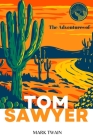 The Adventures of Tom Sawyer (Annoted) Cover Image