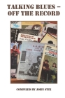 Talking Blues - Off the Record By John Stix Cover Image