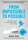 From Impossible to Possible: Two Simple Rules to Assure Exceptional Public Value By Andrew Hollo Cover Image