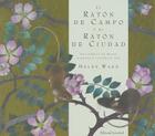 El Raton de Campo y El Raton de Ciudad By Helen Ward Cover Image