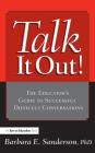 Talk It Out!: The Educator's Guide to Successful Difficult Conversations Cover Image